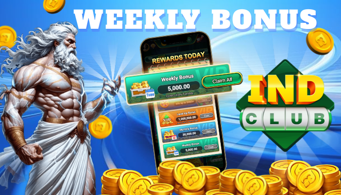WEEKLY BONUS